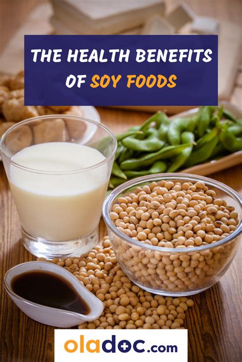 The Health Benefits Of Soy Foods Food Soy Recipes Diet And Nutrition