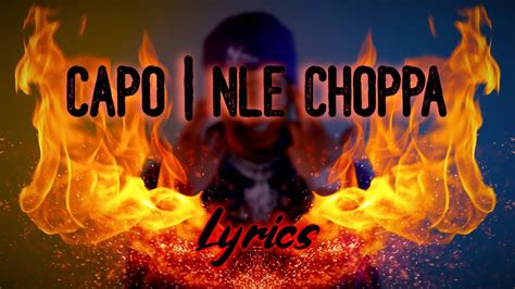Nle Choppa Capo Lyrics Youtube