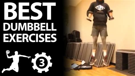 Dumbbell Workout For Vertical Jump 3 Exercises To Increase Vertical