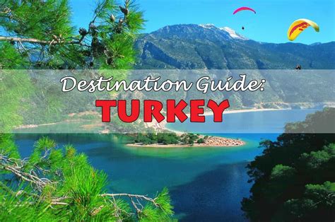 Turkey Travel Guide Where To Go And What To Do
