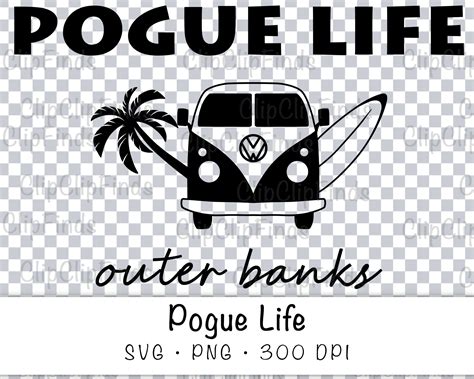 Pogue Life Outer Banks Svg Vector Cut File And Png Transparent Etsy