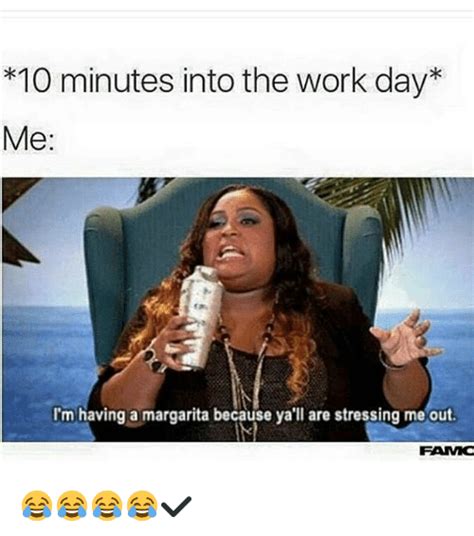 Humor Funny Memes About Work Stress Sometimes On Working Days You