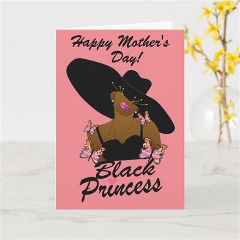 Black Princess African American Mothers Day Card African American Birthday Cards