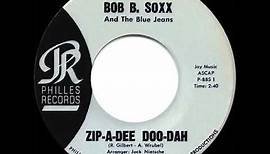 1962 HITS ARCHIVE: Zip-A-Dee Doo-Dah - Bob B. Soxx & the Blue Jeans