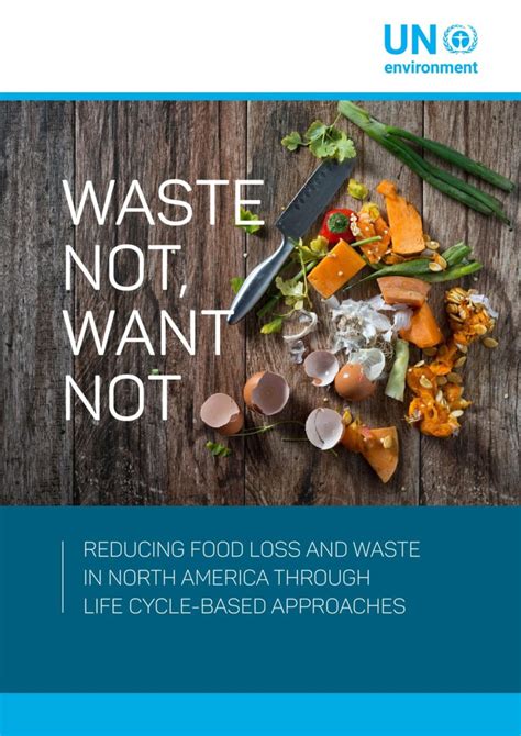 Waste Not Want Not Reducing Food Loss And Waste In North America