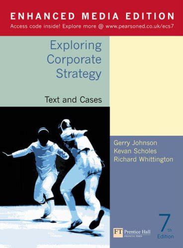 In relation to strategy development and change in organisations. Exploring Strategy Text Cases by Gerry Johnson - AbeBooks