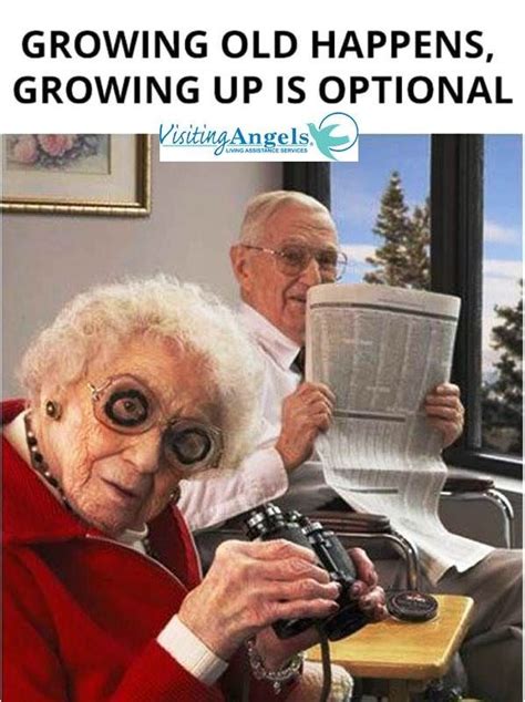 Growing Up Is Optional Funny Old People Funny Pictures Bones Funny
