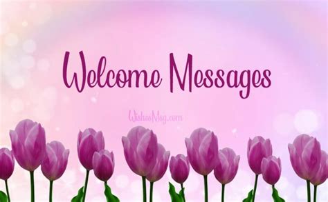 70 Welcome Messages Short Warm Welcome Wishes Wishesmsg