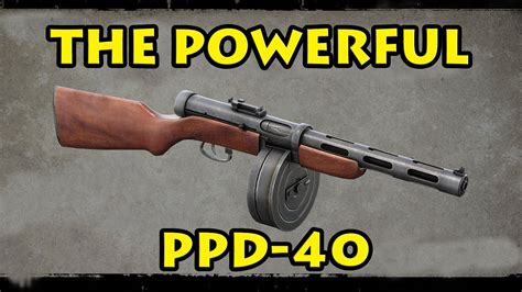 The ppd is a soviet submachine gun developed by vasily degtyarev. Best Starter SMG - PPD-40 ! - Heroes & Generals - YouTube