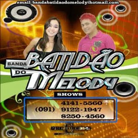 Banda Batidão Do Melody Volume 01 Brega Sua Música Sua Música