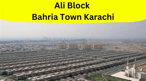 Ali Block Bahria Town Karachi Most Populated Precinct