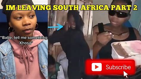 Im Leaving South Africa Part 3 No Chill In Mzansi Jokes Youtube