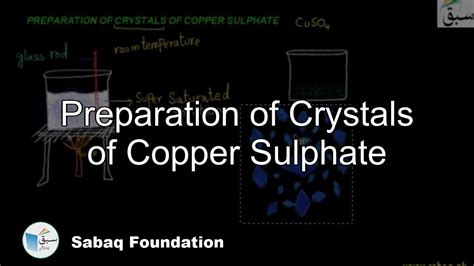 Preparation Of Crystals Of Copper Sulphate Chemistry Lecture Sabaq