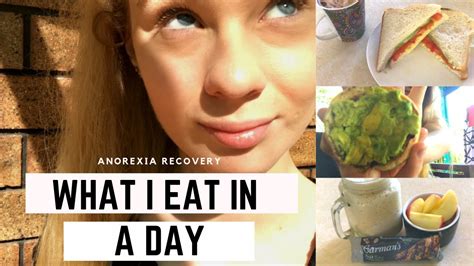 What I Eat In A Day Anorexia Recovery Exercise And Frustrations In