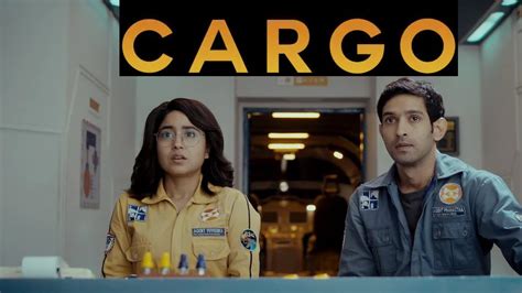 Cargo Hindi Movie Streaming Online Watch On Netflix With English