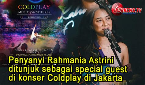Penyanyi Rahmania Astrini Ditunjuk Sebagai Special Guest Di Konser