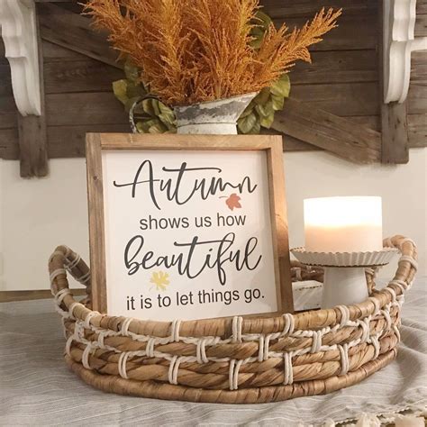 Autumn Shows Us How Beautiful It Is To Let Things Go Sign Etsy Fall