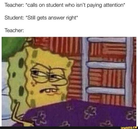 Teacher Calls On Student Who Isnt Paying Attention‘ Student Still