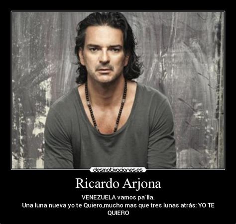 Arriba 105 Foto Letra De La Cancion Te Quiero De Ricardo Arjona Actualizar