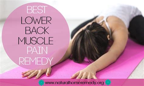 Best Lower Back Muscle Pain Remedy You Can Do At Home Best All Natural Home Remedies