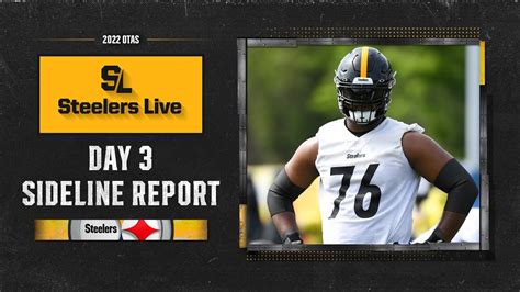 Steelers Live May Ota Day Sideline Report Pittsburgh