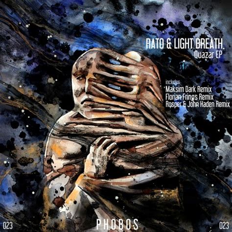 Stream Rato And Light Breath Quazar Original Cut Phobos Rec Out Now By Light Breath Listen