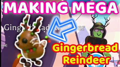 Making Mega Neon Gingerbread Reindeer In Adopt Me Youtube
