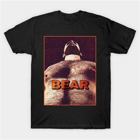 Gay Bear Gay Bear T Shirt Teepublic