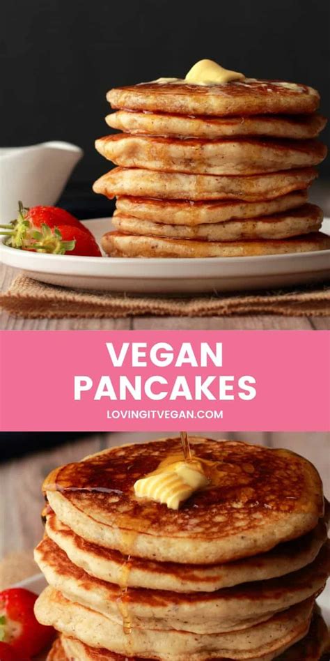 vegan pancakes vegan dishes best vegan pancakes delicious vegan recipes