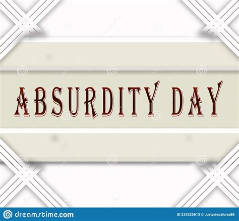 November Month Day Of Novemberabsurdity Day On White Background