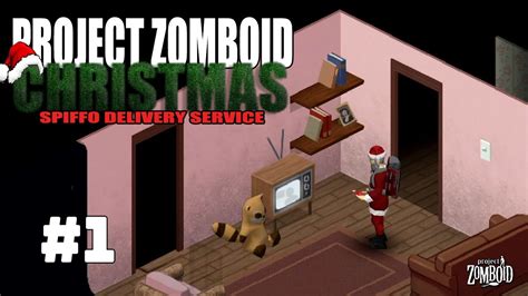 Spiffo Delivery Service Project Zomboid Christmas Special Ep 1