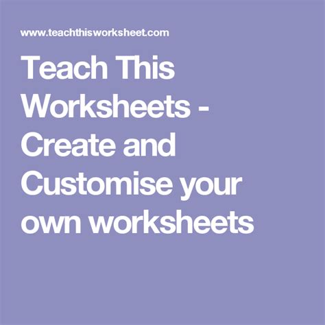 Teach This Worksheets Create And Customise Your Own Worksheets