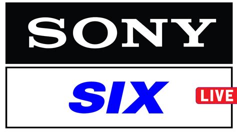 Sony Six Hd Live Streaming Online 247