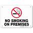 No Smoking On Premises Sign By My Center  Rust Free