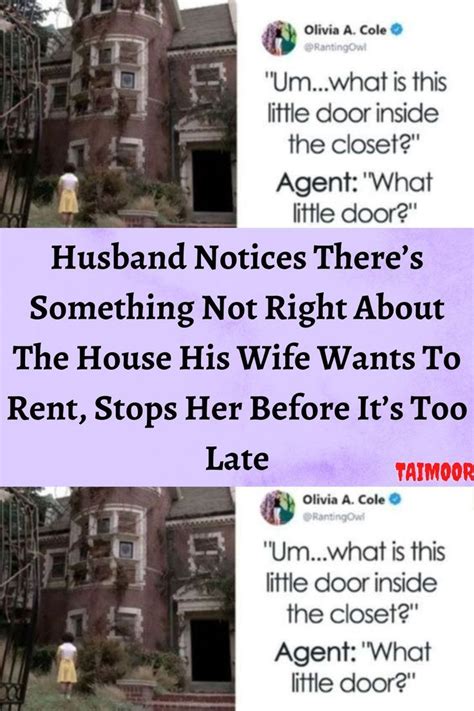 Husband Notices Theres Something Not Right About The House His Wife Wants To Rent Stops Her