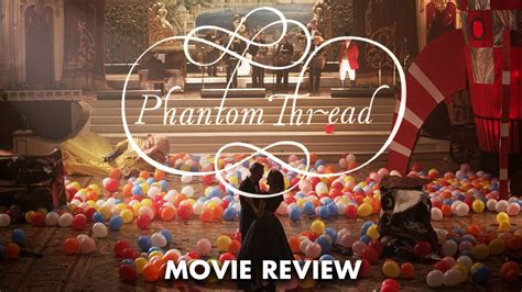 Vicky krieps and daniel day lewis in phantom thread. Phantom Thread | Movie Review & Analysis - YouTube