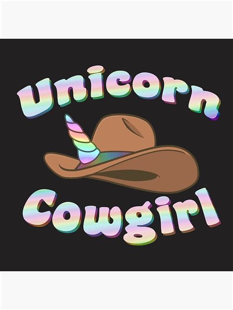 Unicorn Cowgirl Poster For Sale By Happyafrican Redbubble