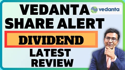 Vedanta Share Dividend 2023 Vedanta Latest Review June 2023 Youtube