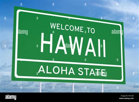 Welcome To Hawaii State Concept On Road Sign Stock Photo Alamy