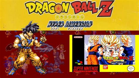 Hyper dimension is a 1996 fighting video game developed by tose and published by bandai for the super nintendo entertainment system. Dragon Ball Z: Hyper Dimension Review Español - YouTube