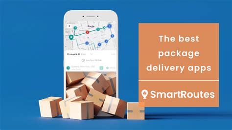 The Best Package Delivery Apps Smartroutes