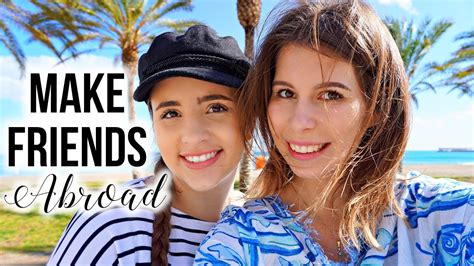 How To Make Friends When You Study Abroad ️🎓👭 Youtube