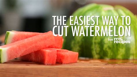 The Easiest Way To Cut A Watermelon Myrecipes Youtube