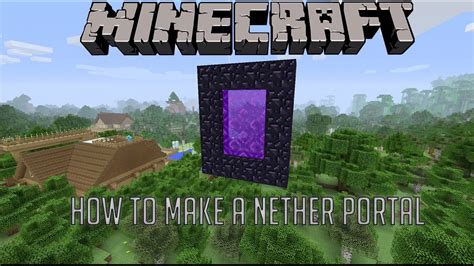 Minecraft For Beginners 1 How To Make A Nether Portal Youtube