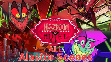 All Alastor Scenes In Hazbin Hotel S01 Part 2 Alastor Hazbinhotel