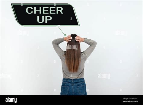 Text caption presenting Cheer Up. Business showcase to live every