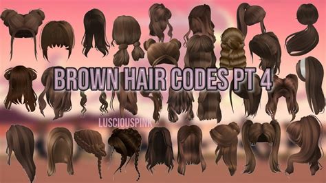 Aesthetic Brown Hair Codes For Robloxbloxburg Lusci0uspink Youtube