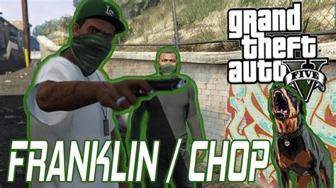 Gta V Franklin Chop Gameplay Mission Voiceover Youtube