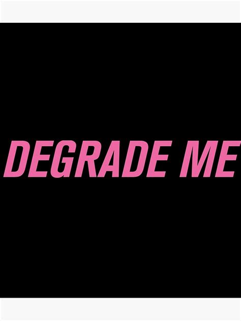 Degrade Me Call Her Daddy Sticker Poster For Sale By Parkgabrie