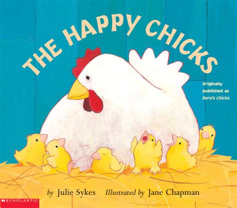 The Happy Chicks By Julie Sykes Scholastic